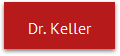 Dr. Keller